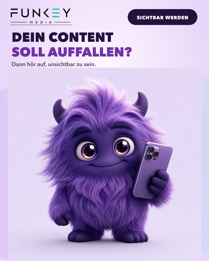 Lila FUNKEY-Monster: Dein Content soll auffallen.